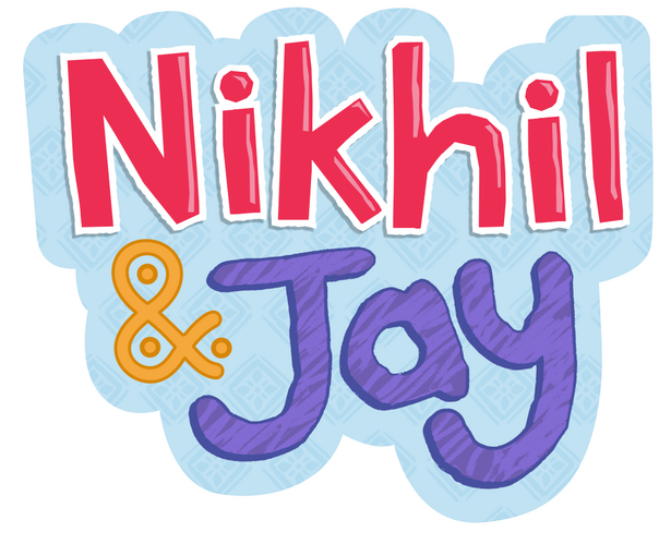Nikhil & Jay Nikhil & Jay